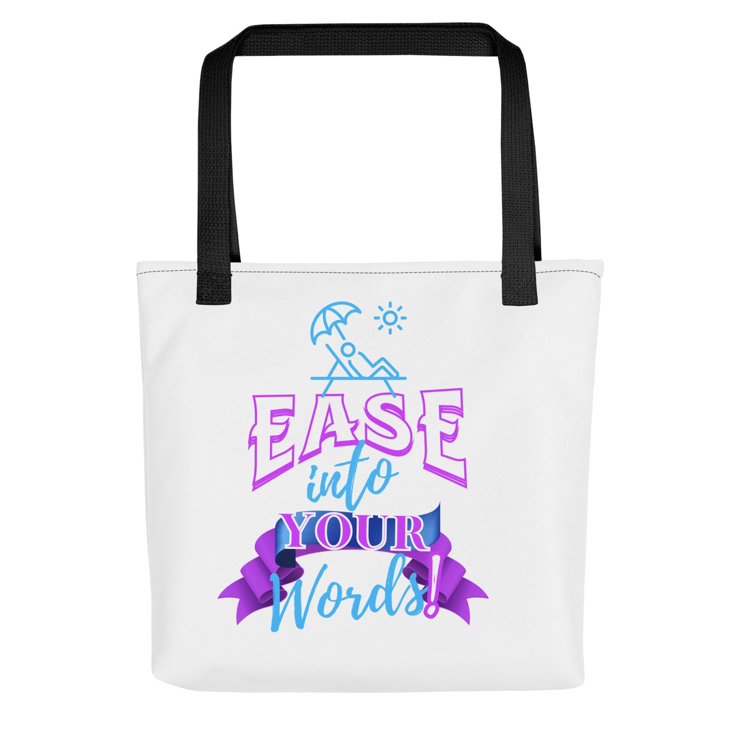 Ease Into Your Words! Tote Bag