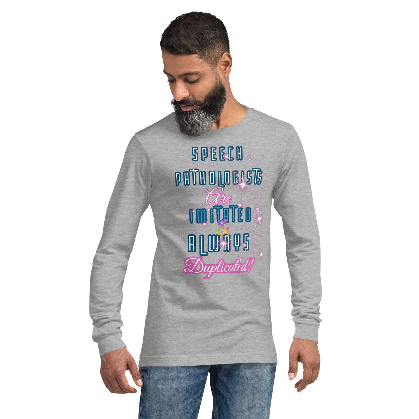 (Words Only) Imitated and Always Duplicated! Unisex Long Sleeve Tee