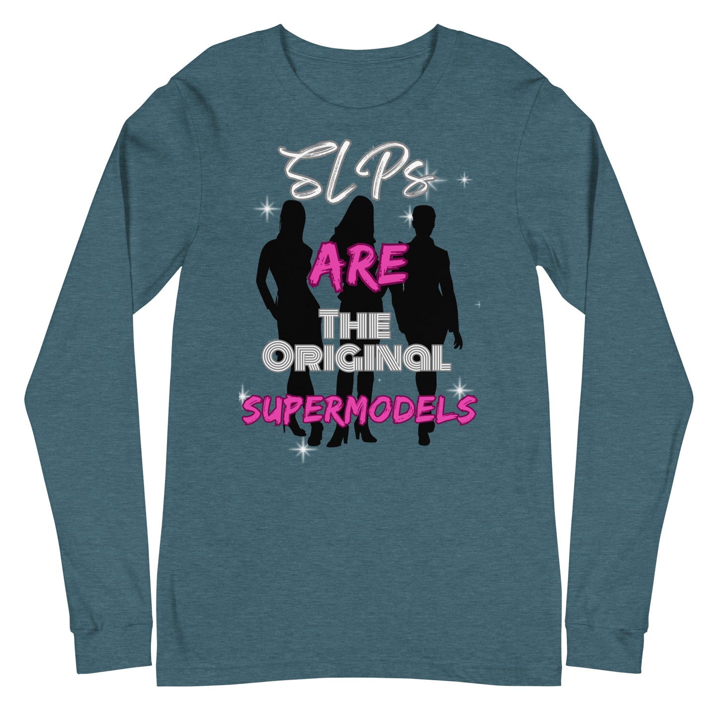The Original Supermodels! (Unisex Long Sleeve Tee)