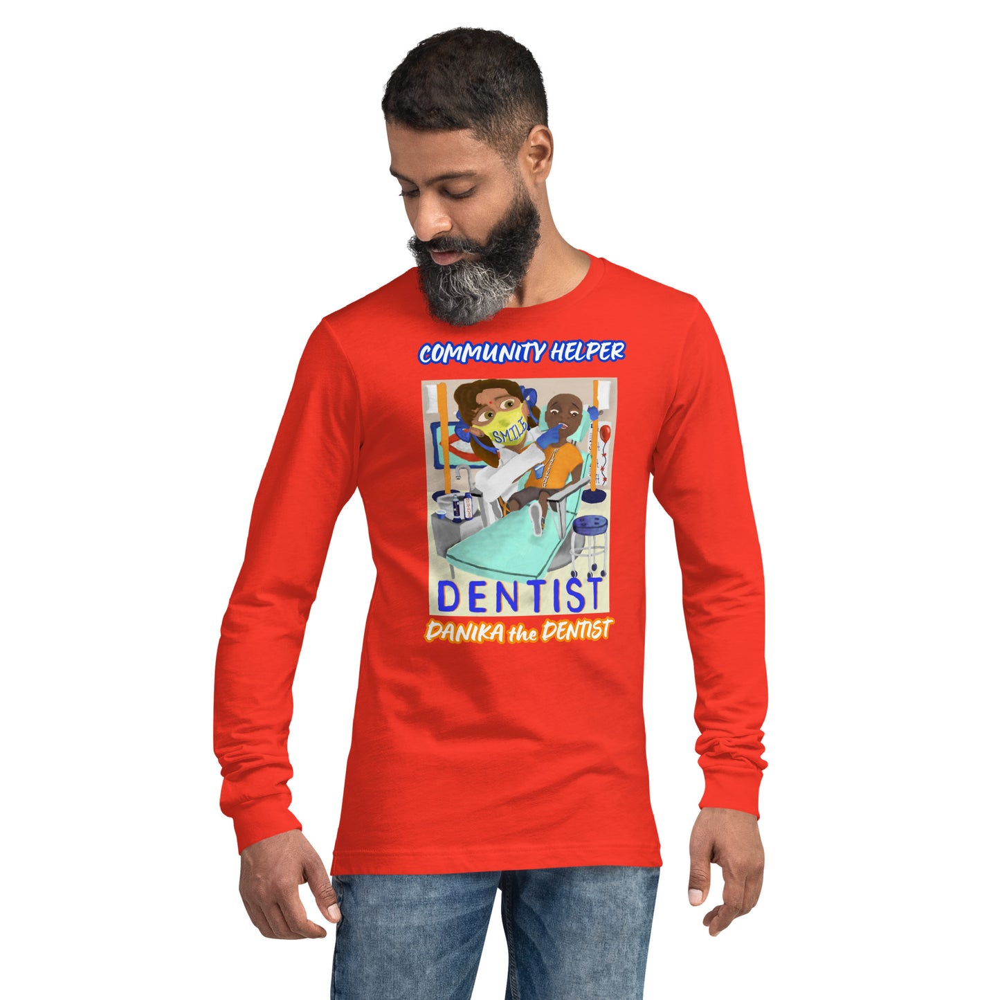 Danika the Dentist (Community Helper) Unisex Long Sleeve Tee