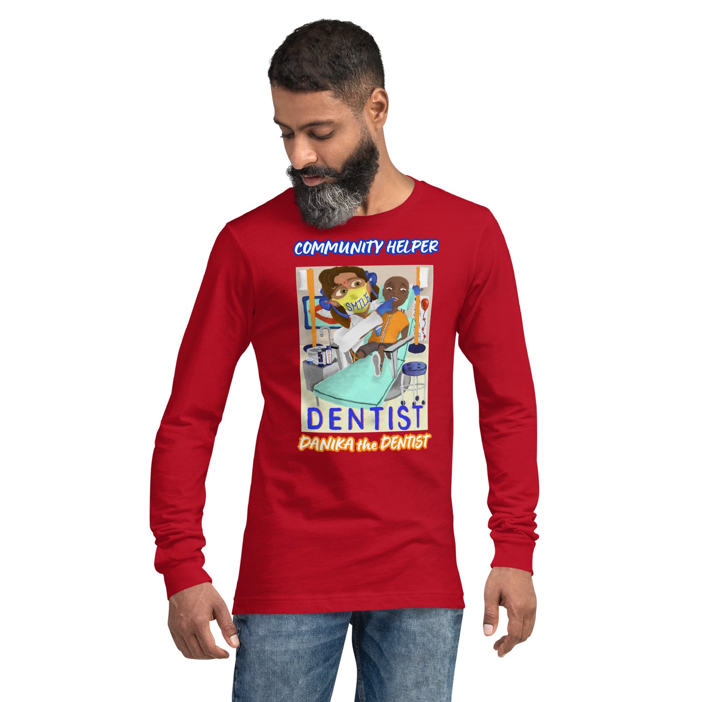 Danika the Dentist (Community Helper) Unisex Long Sleeve Tee