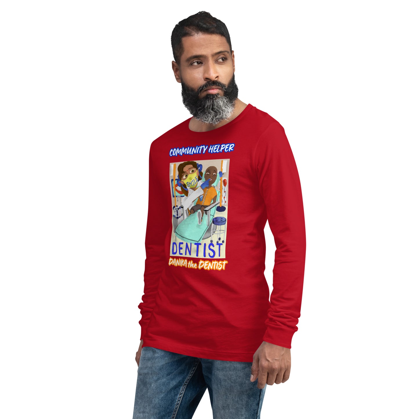 Danika the Dentist (Community Helper) Unisex Long Sleeve Tee