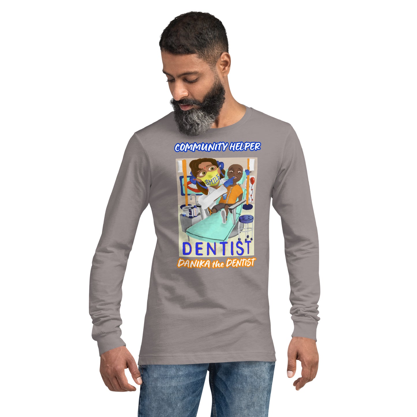 Danika the Dentist (Community Helper) Unisex Long Sleeve Tee