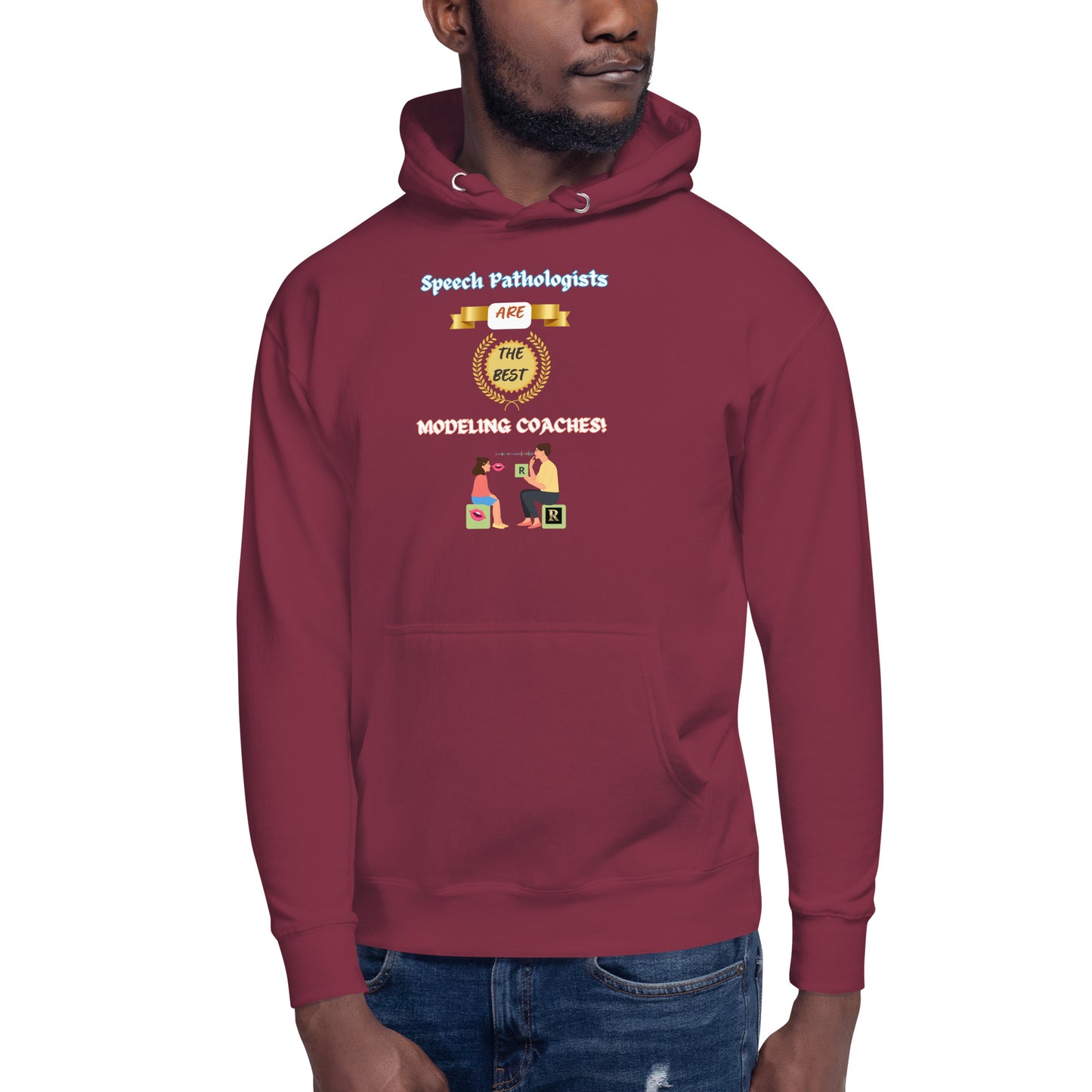 Speech Modeling Coaches! (Unisex Hoodie)