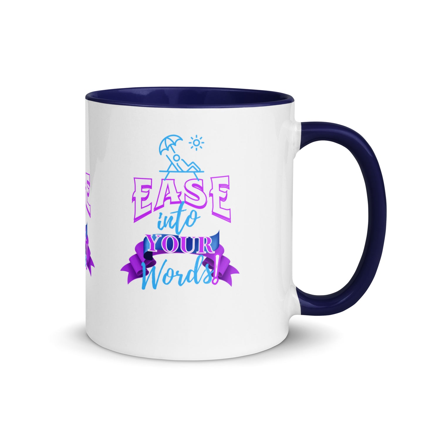 Ease Into Your Words! Mug with Color Inside