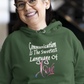 Communication Love Language! Unisex Hoodie