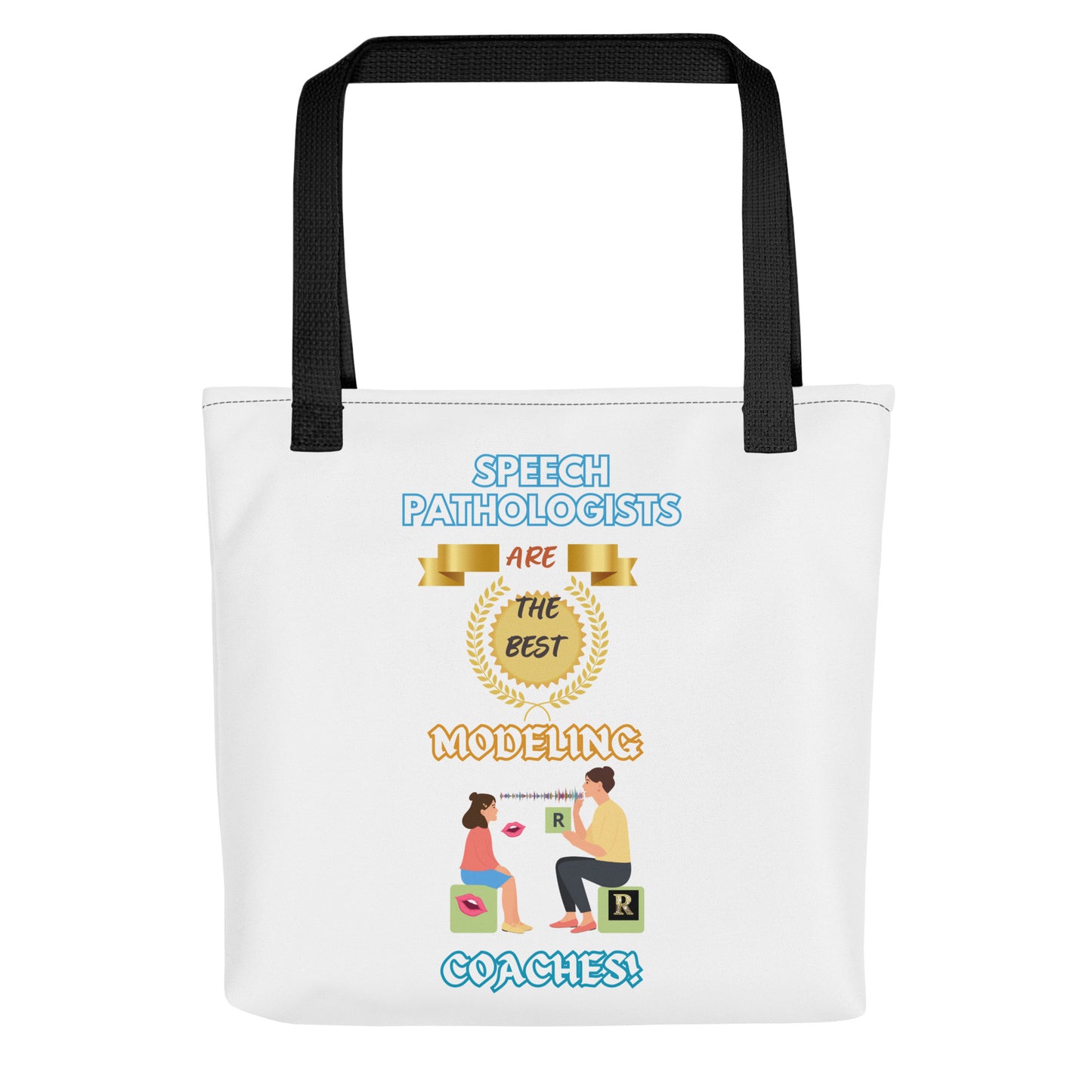 Speech Modeling Coaches! (Tote Bag)