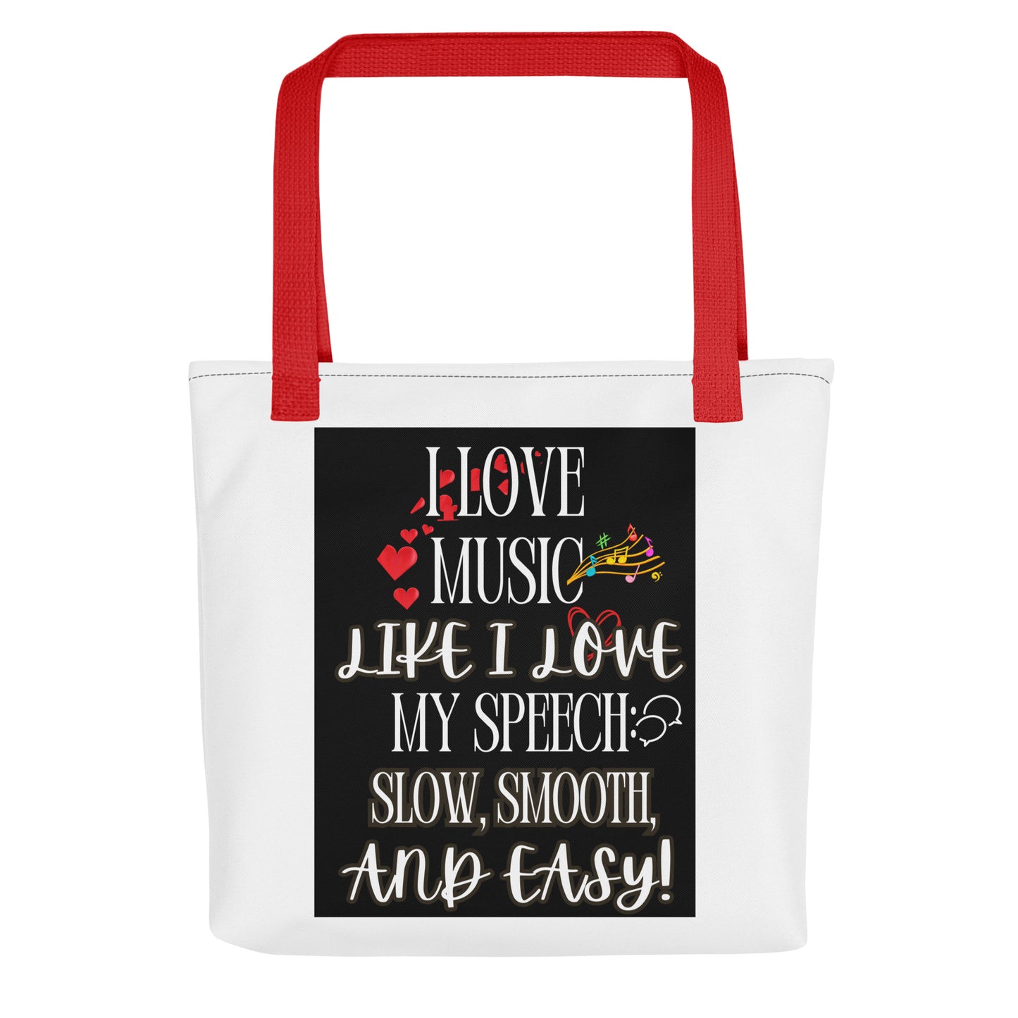 I Love My Speech! (Tote Bag)