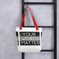 Your Words Matter! (Tote Bag)