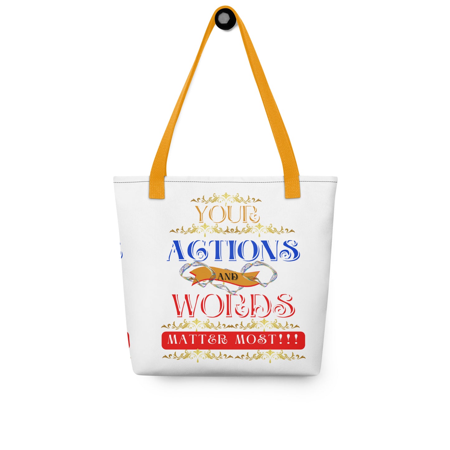 Your Actions and Words! (Tote Bag)