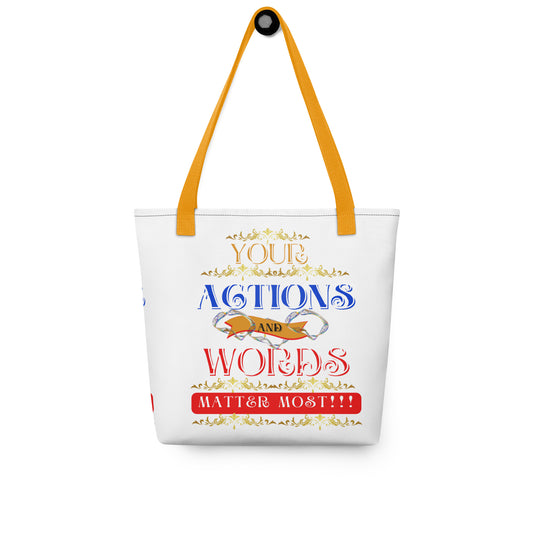 Your Actions and Words! (Tote Bag)
