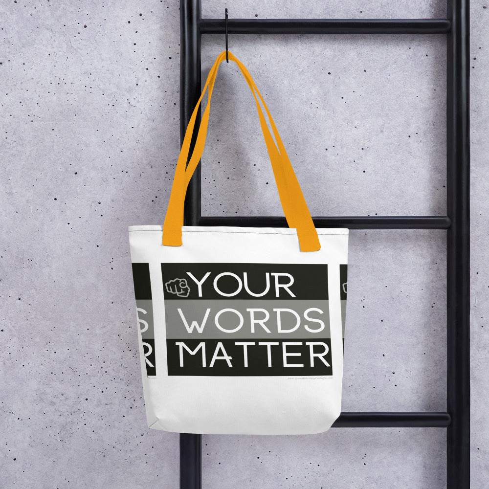 Your Words Matter! (Tote Bag)