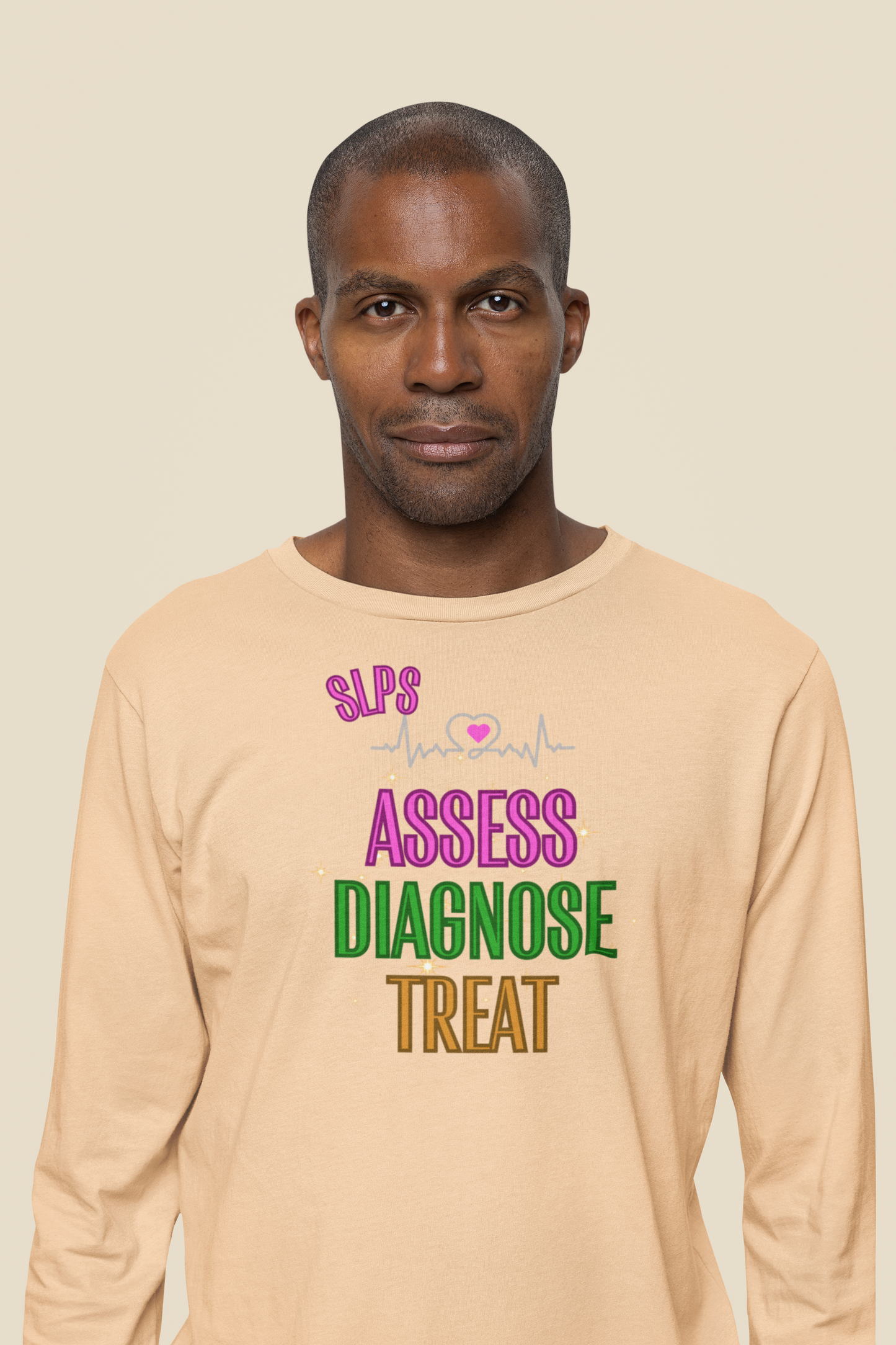 Assess Diagnose Treat! (Unisex Long Sleeve Tee)