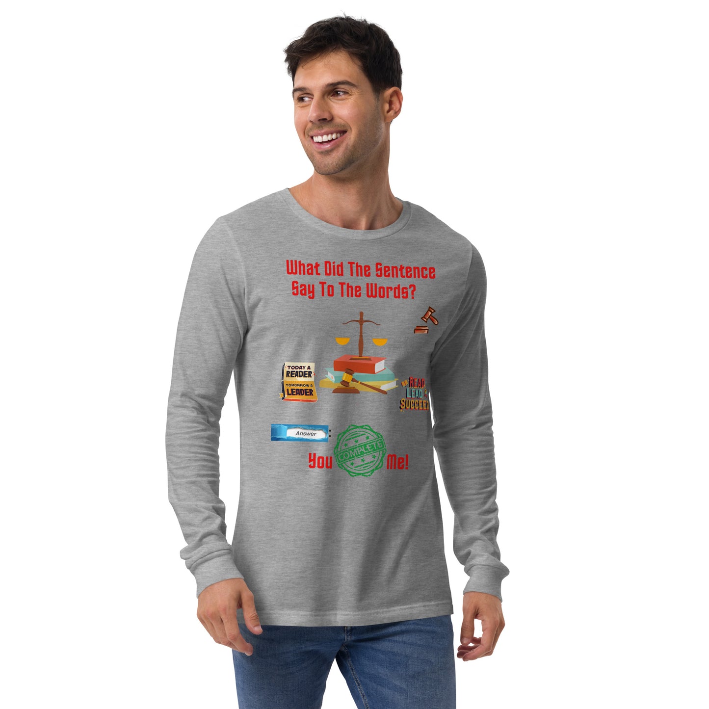 You Complete Me! Unisex Long Sleeve Tee