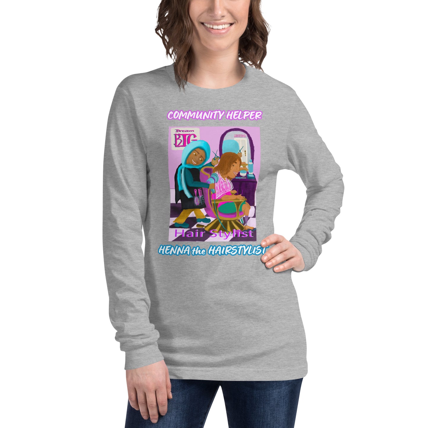 Henna the Hairstylist (Community Helper) Unisex Long Sleeve Tee