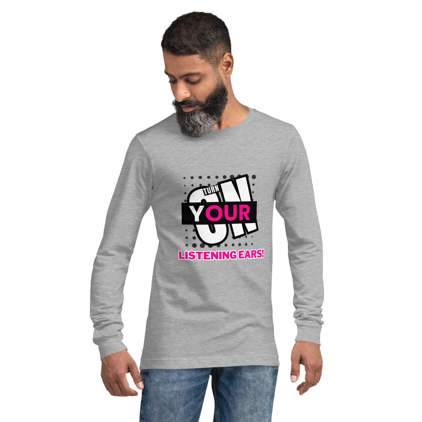 Listening Ears! (Unisex Long Sleeve Tee)