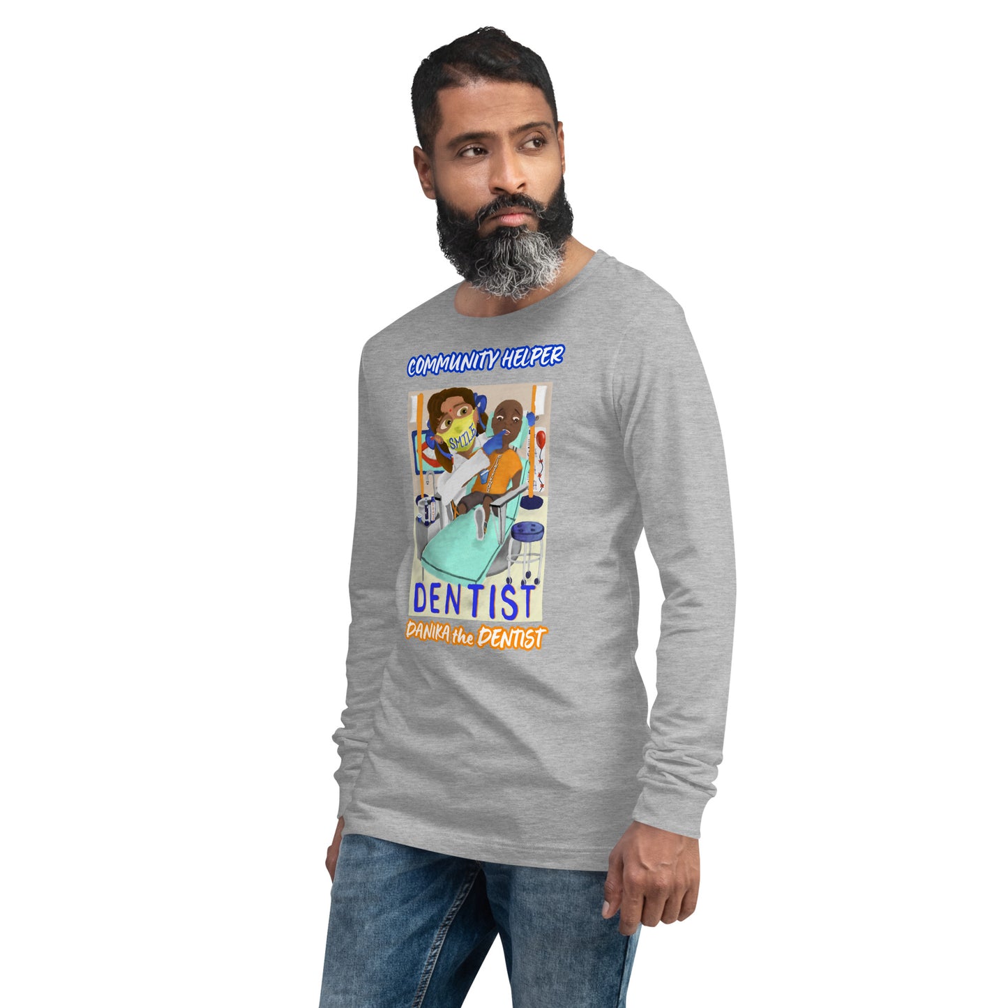 Danika the Dentist (Community Helper) Unisex Long Sleeve Tee