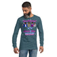 (Ebony Male) Imitated and Always Duplicated! Unisex Long Sleeve Tee