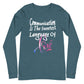 Communication Love Language! Unisex Long Sleeve Tee