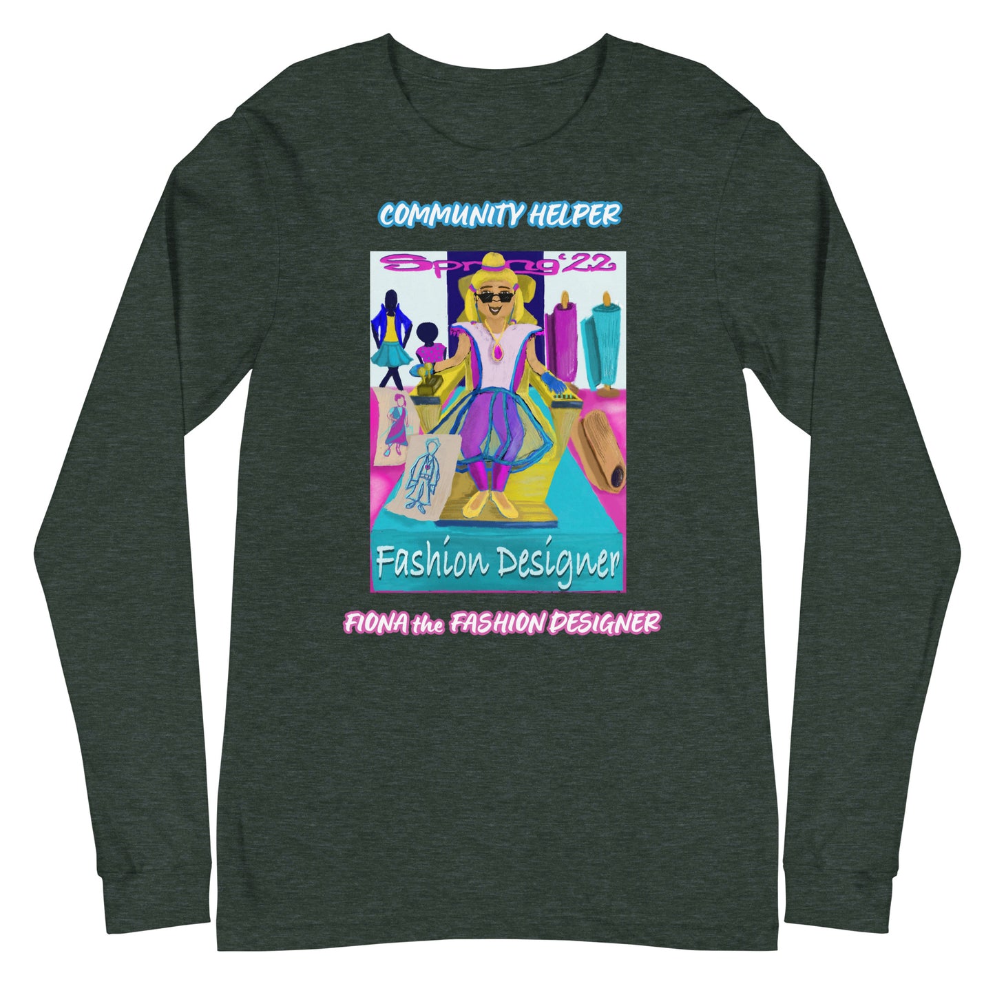 Fiona the Fashion Designer (Community Helper) Unisex Long Sleeve Tee