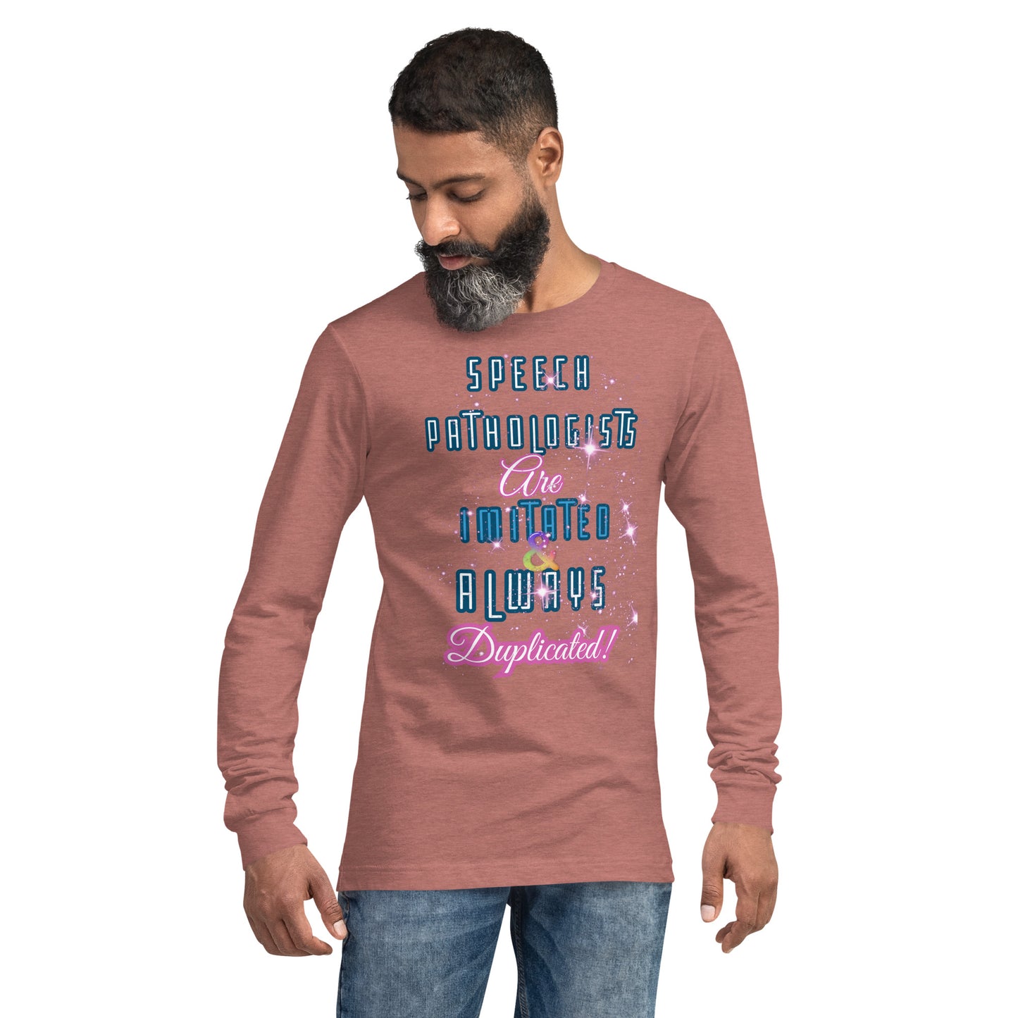 (Words Only) Imitated and Always Duplicated! Unisex Long Sleeve Tee
