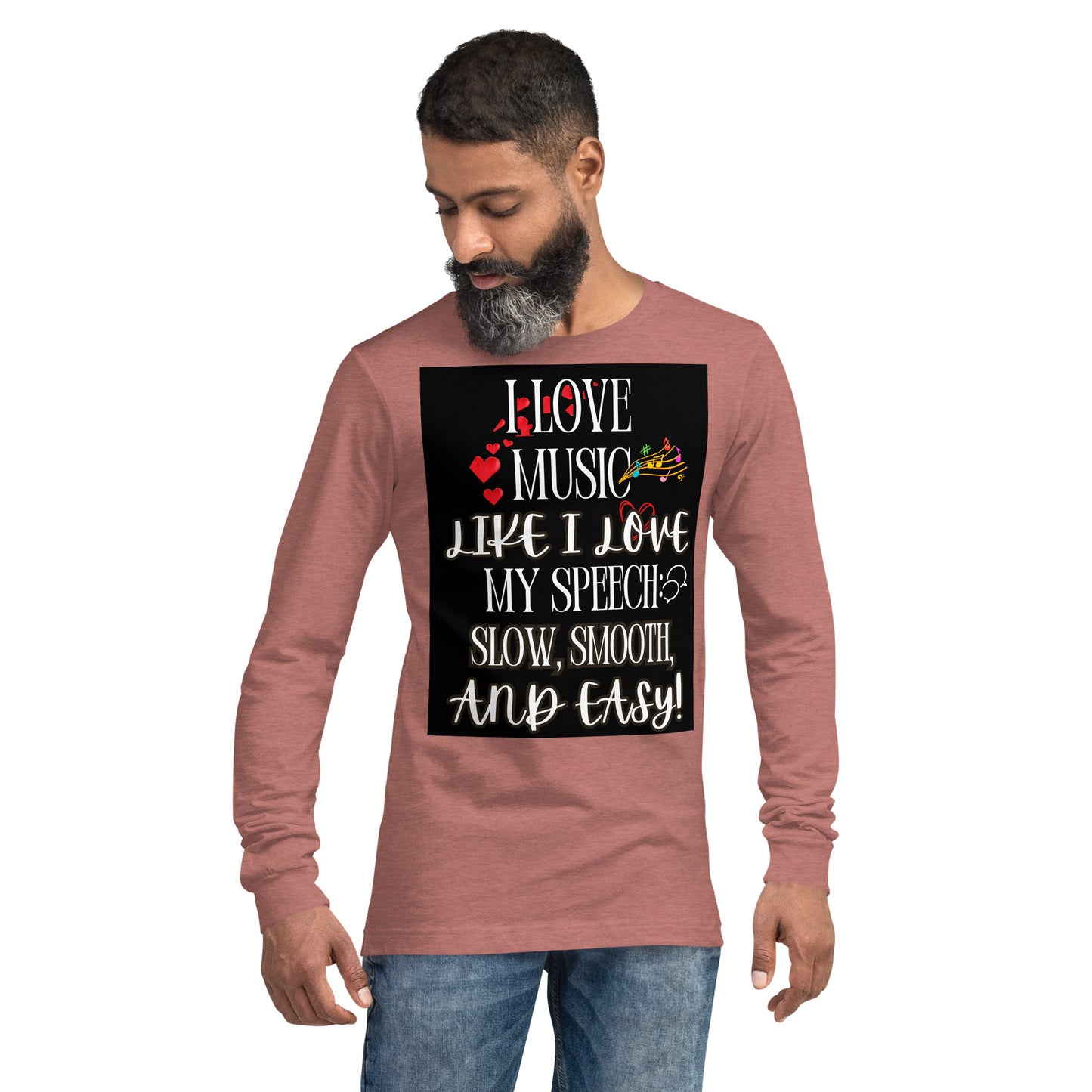 New I Love My Speech! (Unisex Long Sleeve Tee)