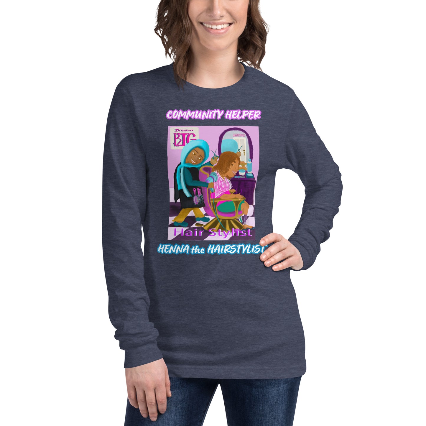 Henna the Hairstylist (Community Helper) Unisex Long Sleeve Tee