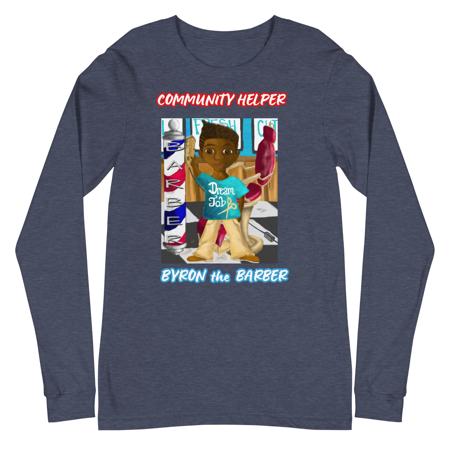 Byron the Barber (Community Helper) Unisex Long Sleeve Tee