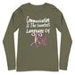Communication Love Language! Unisex Long Sleeve Tee