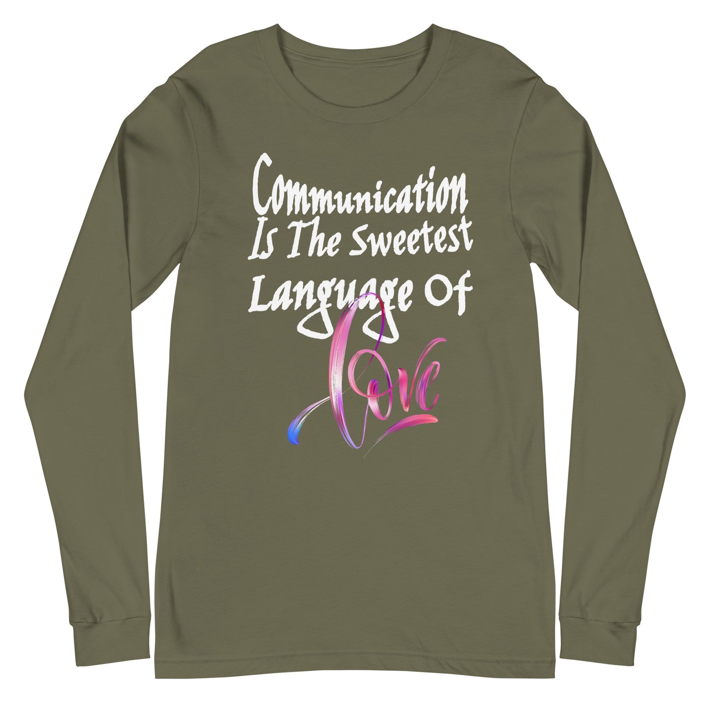 Communication Love Language! Unisex Long Sleeve Tee