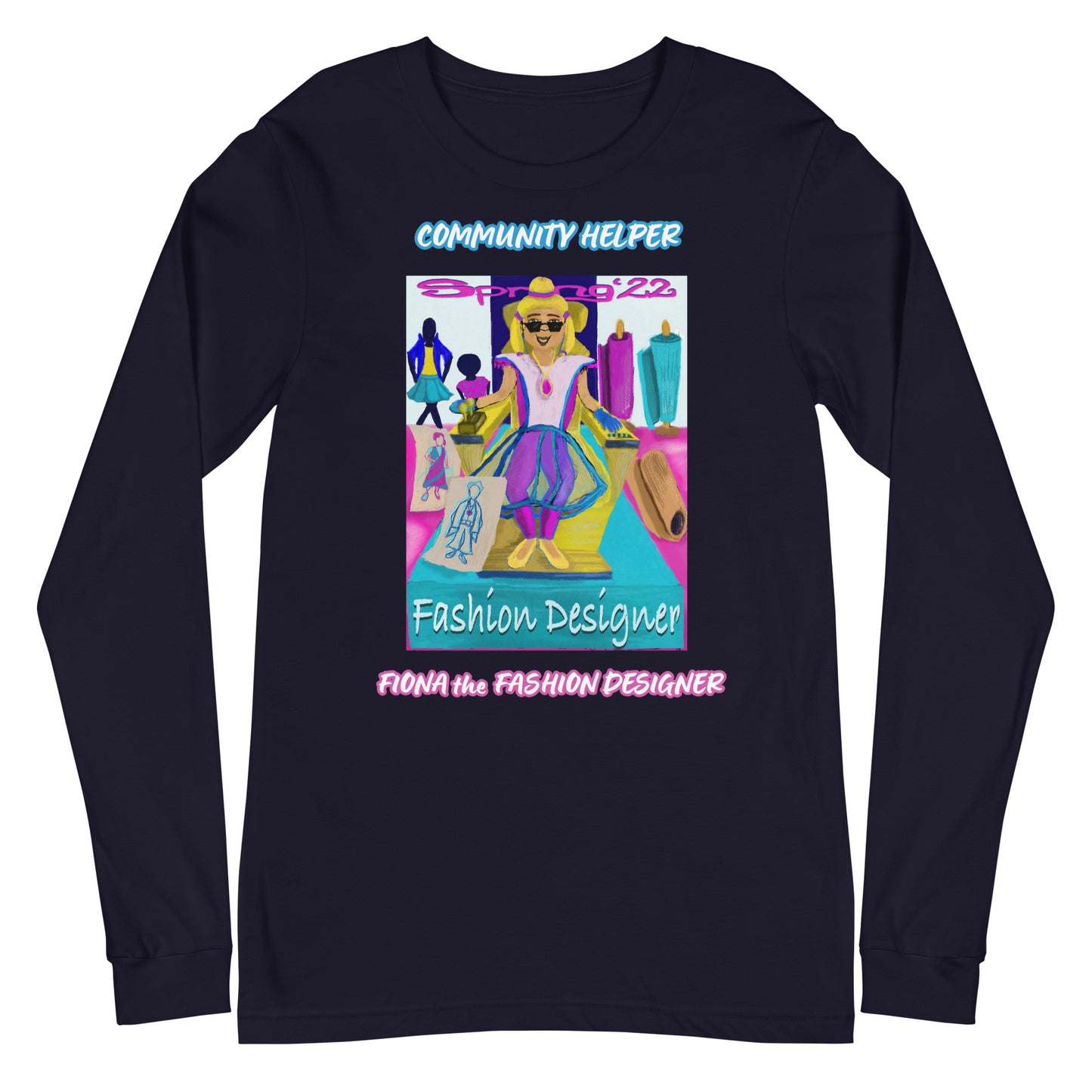 Fiona the Fashion Designer (Community Helper) Unisex Long Sleeve Tee