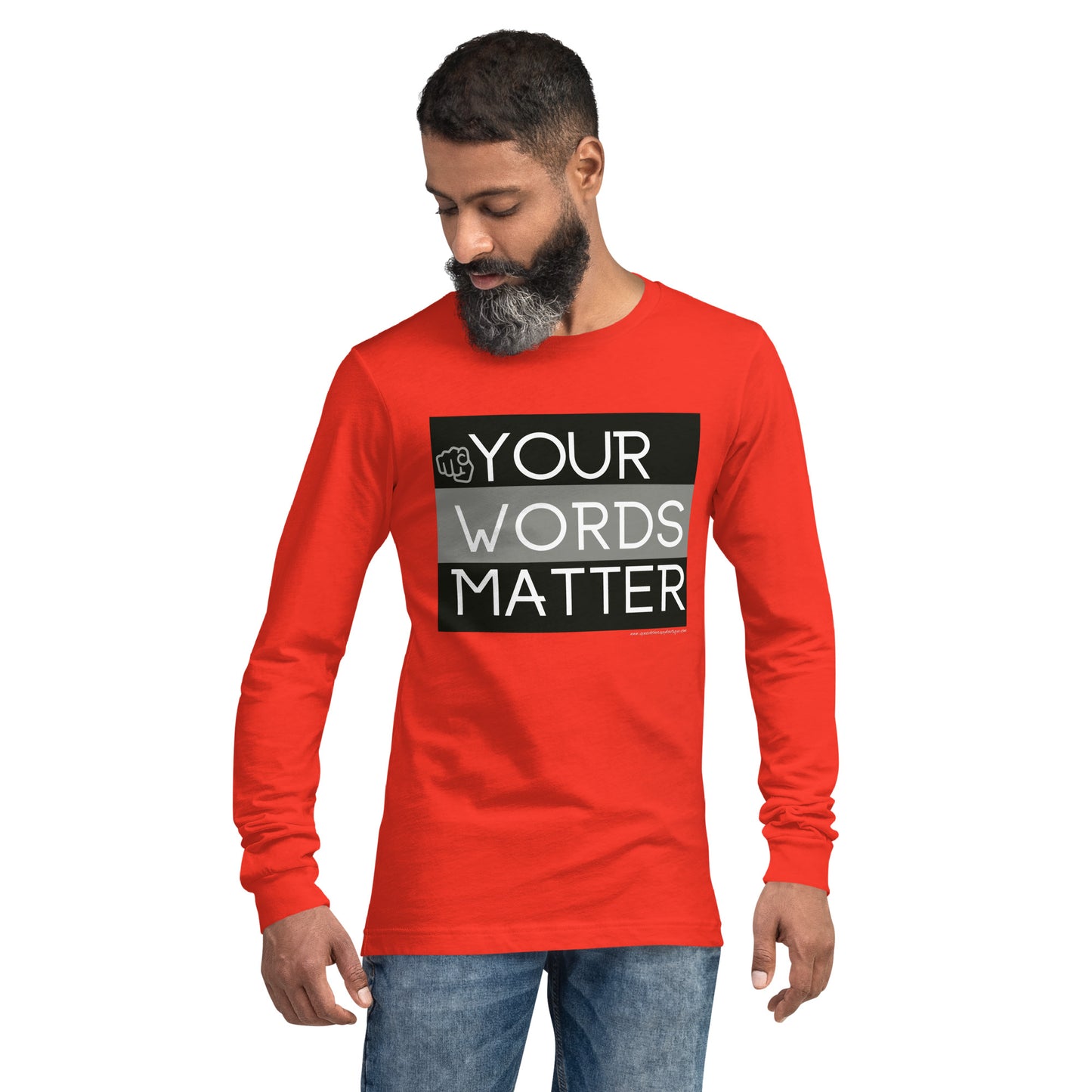 Your Words Matter! Unisex Long Sleeve Tee