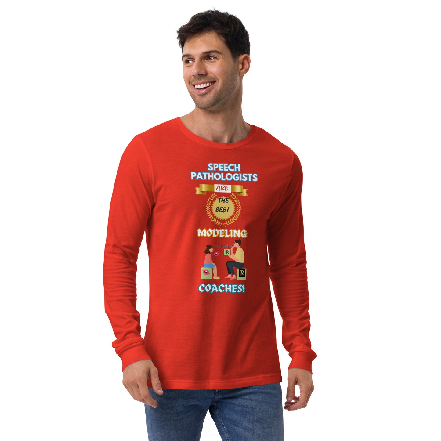Speech Modeling Coaches! (Unisex Long Sleeve Tee)