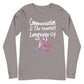 Communication Love Language! Unisex Long Sleeve Tee