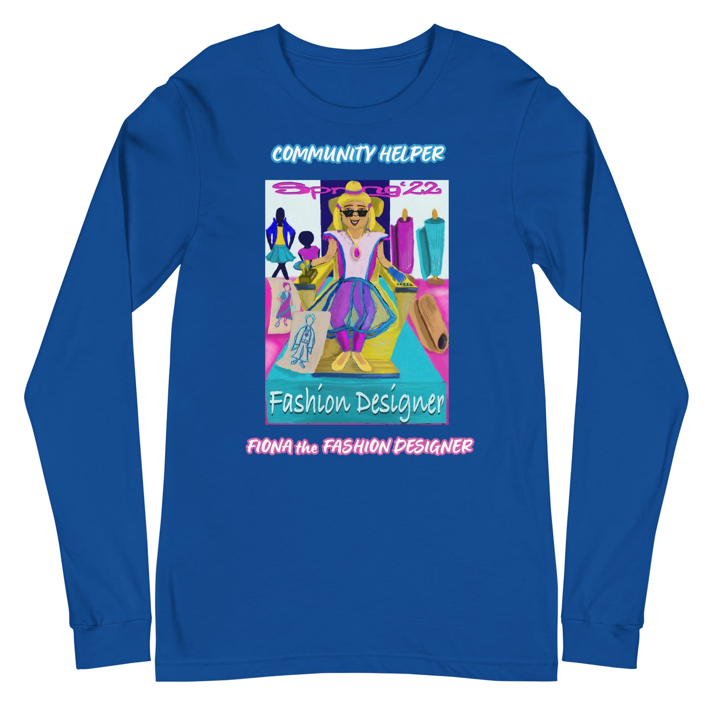 Fiona the Fashion Designer (Community Helper) Unisex Long Sleeve Tee