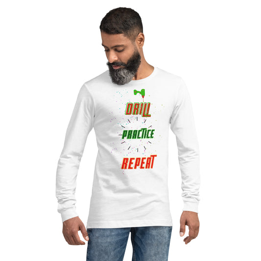 Drill Practice Repeat! Unisex Long Sleeve Tee
