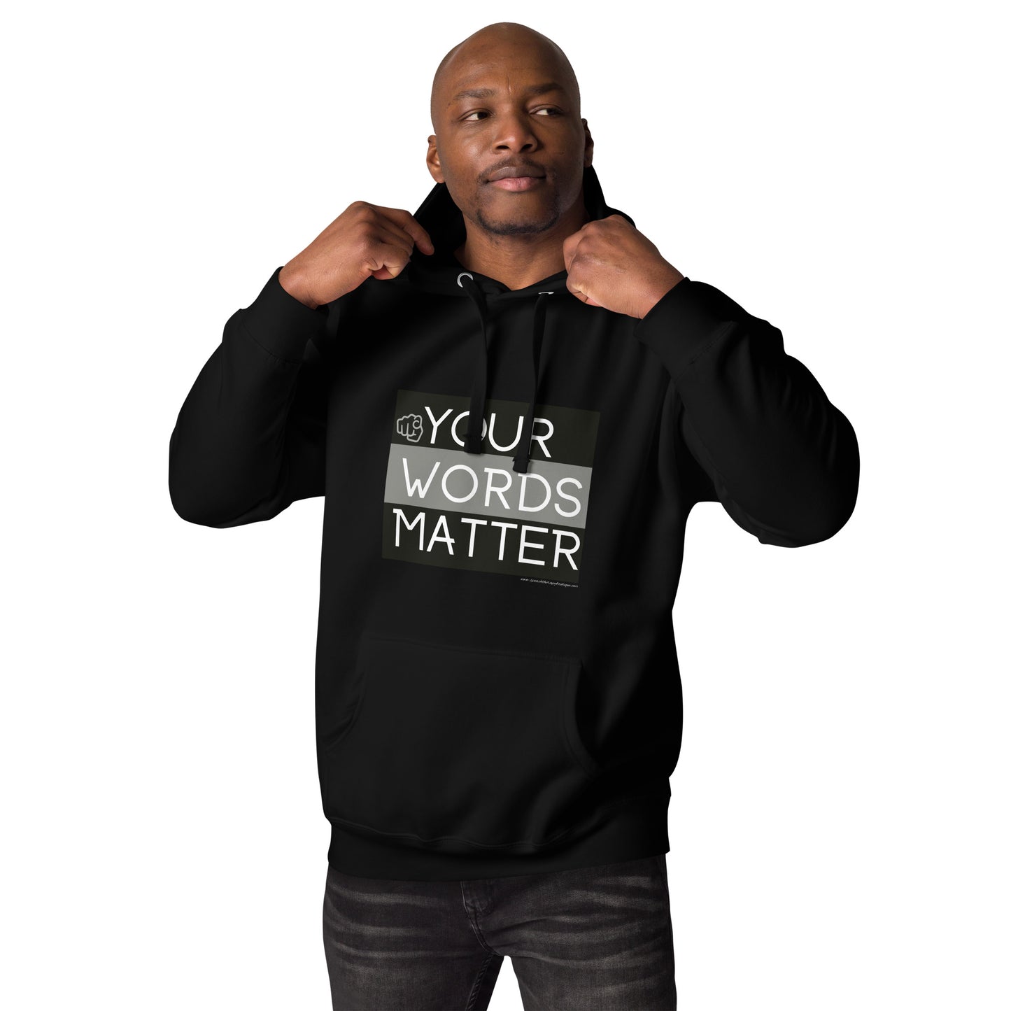 Your Words Matter! (Unisex Hoodie)