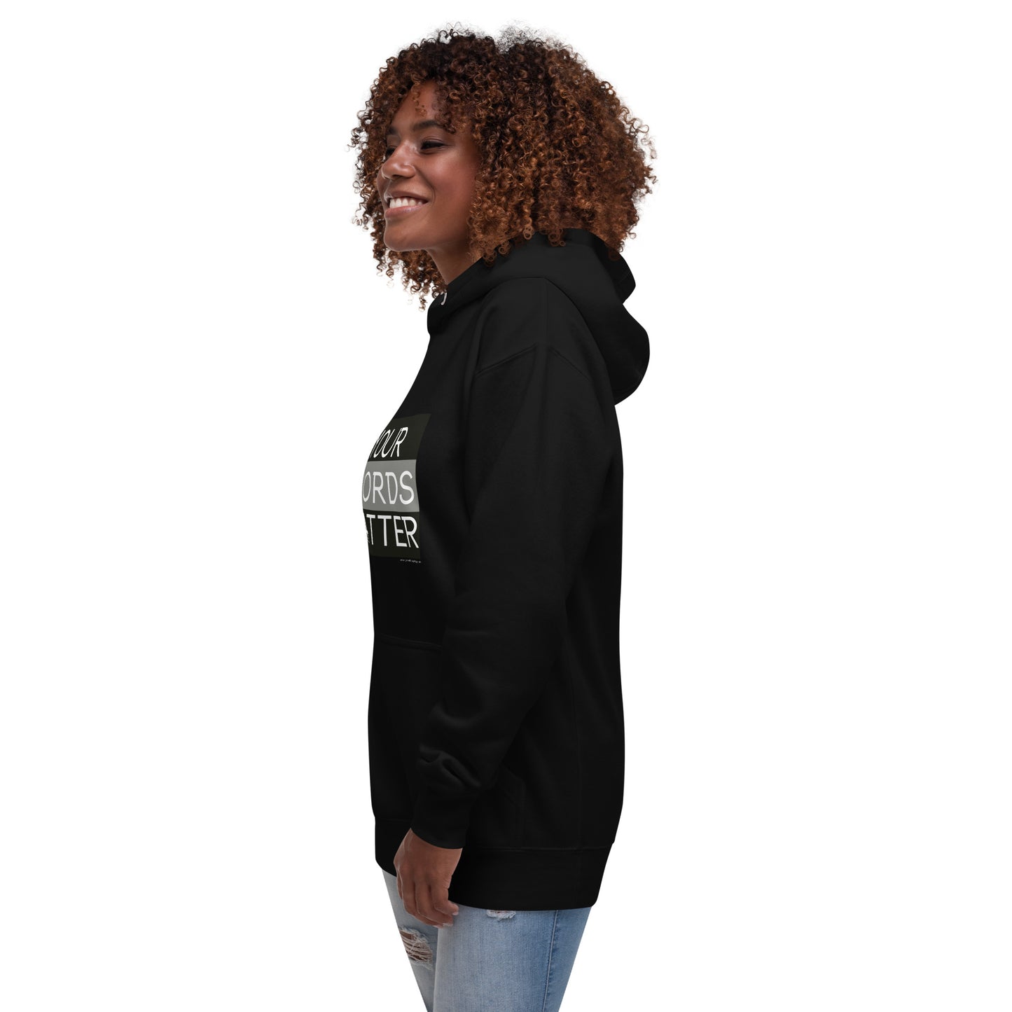 Your Words Matter! (Unisex Hoodie)