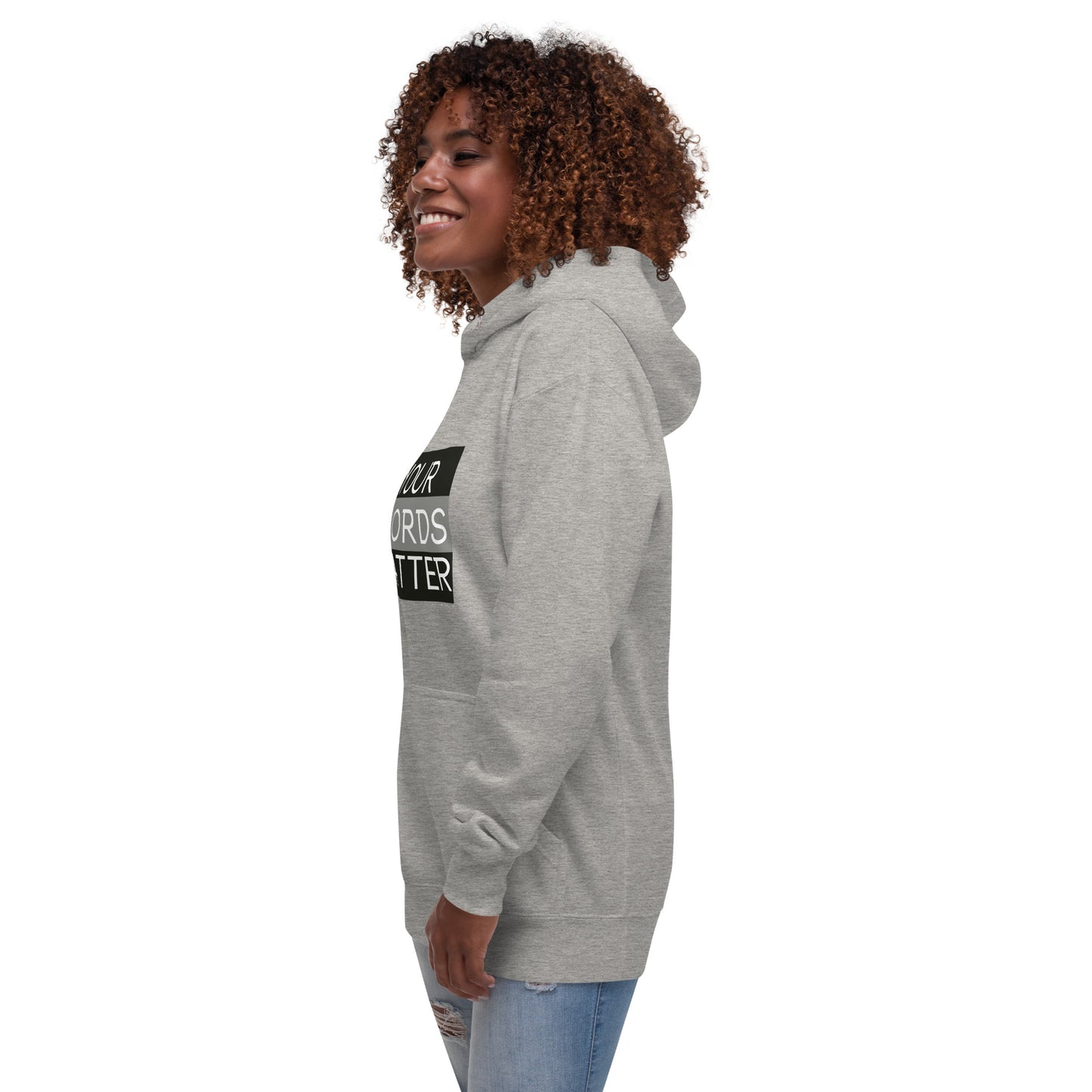 Your Words Matter! (Unisex Hoodie)