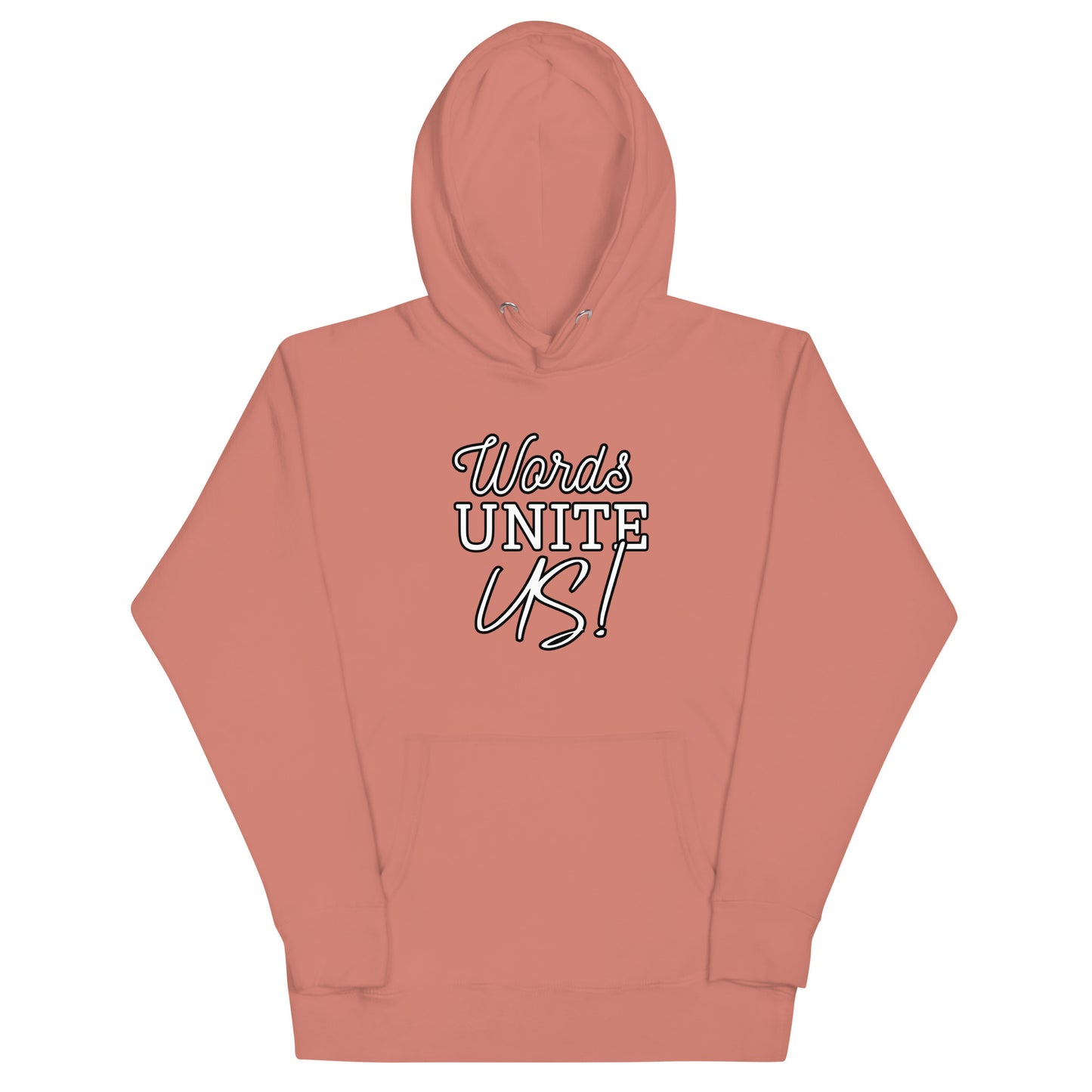 Words Unite Us! (Unisex Hoodie)