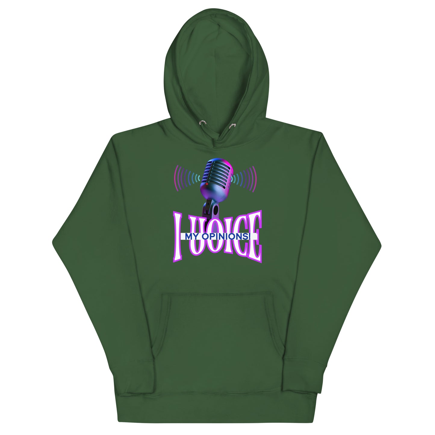 My Opinion! (Unisex Hoodie)