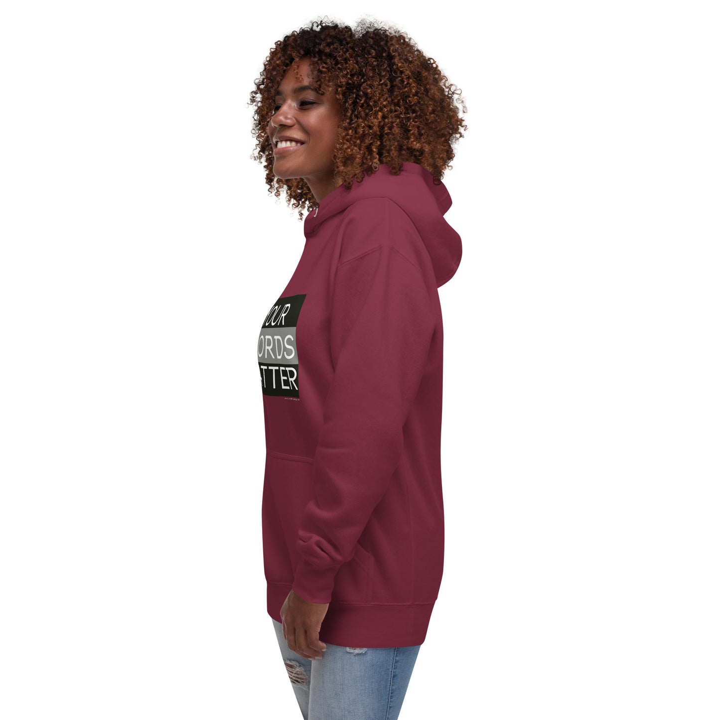 Your Words Matter! (Unisex Hoodie)