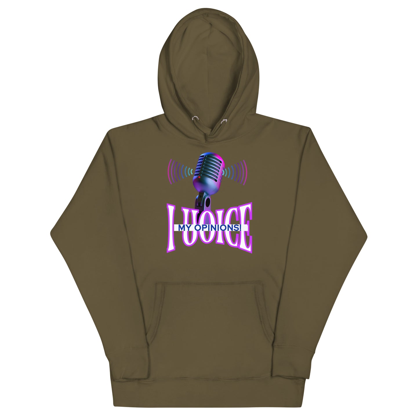 My Opinion! (Unisex Hoodie)