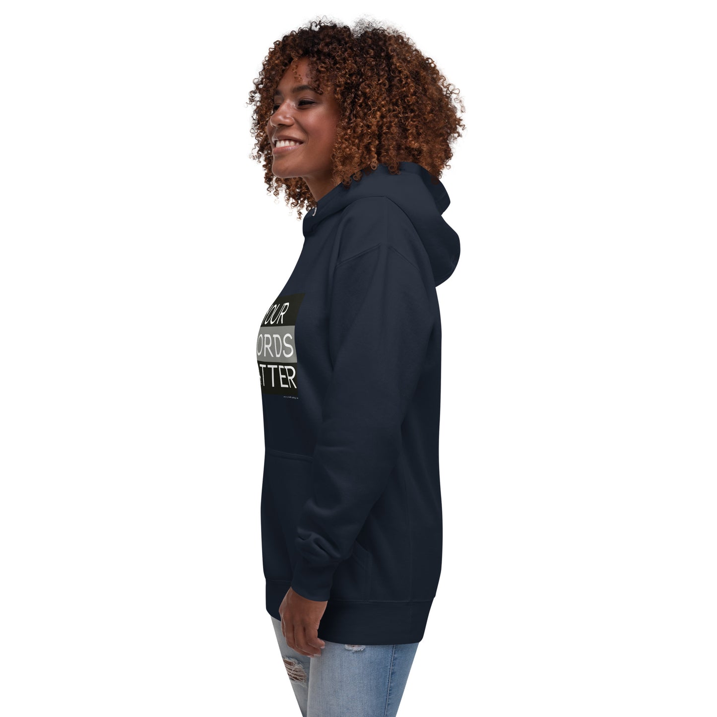 Your Words Matter! (Unisex Hoodie)
