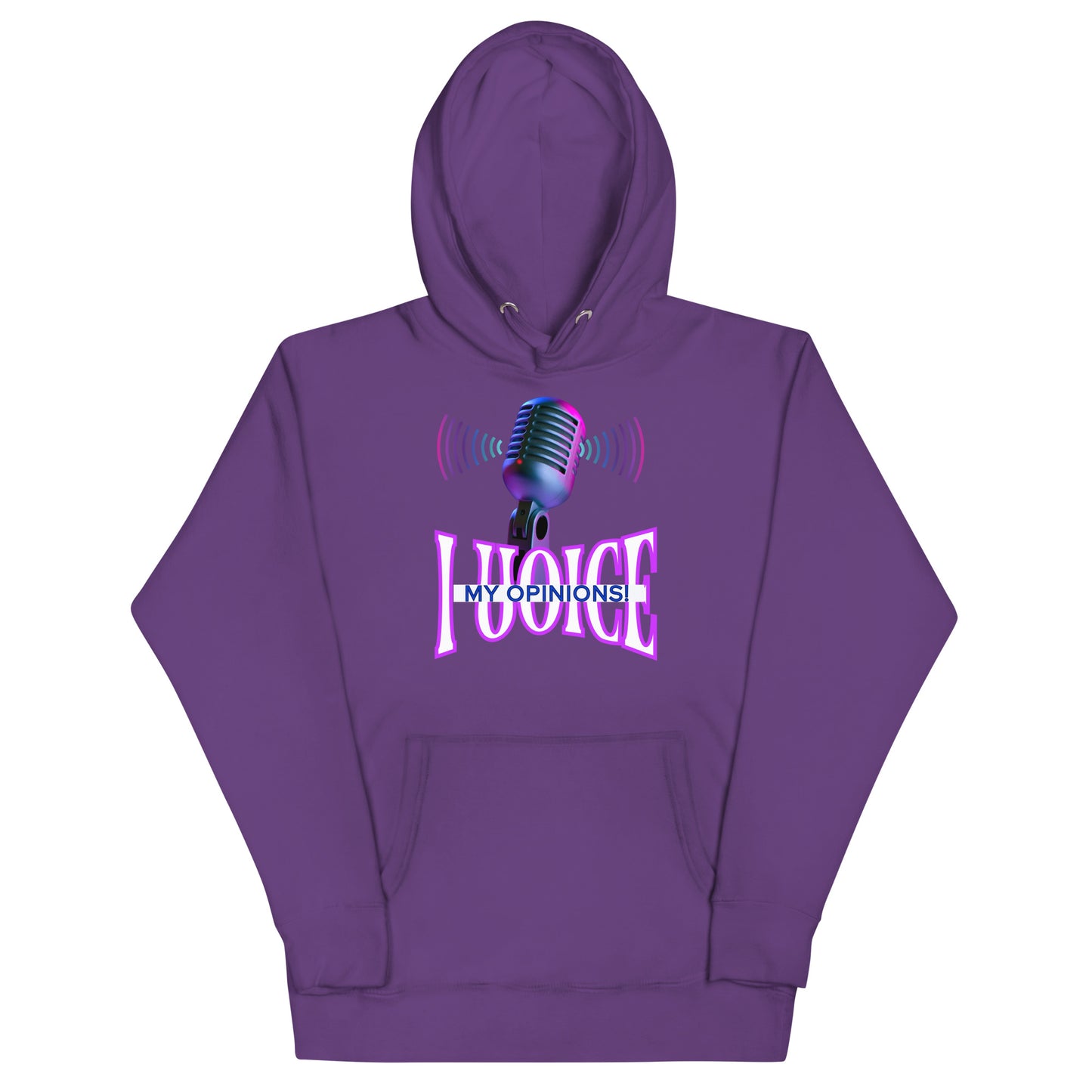 My Opinion! (Unisex Hoodie)