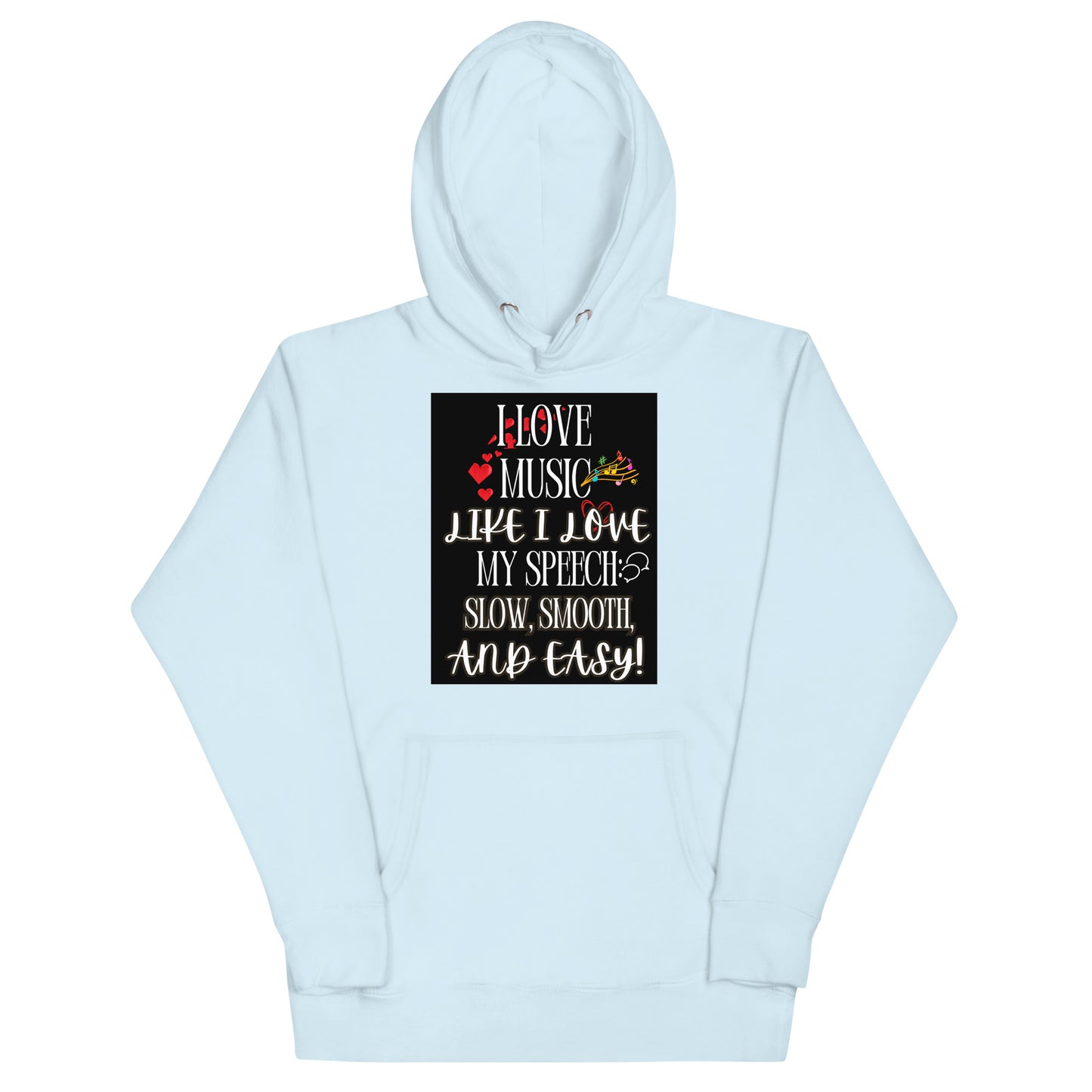 New I love My Speech! (Unisex Hoodie)