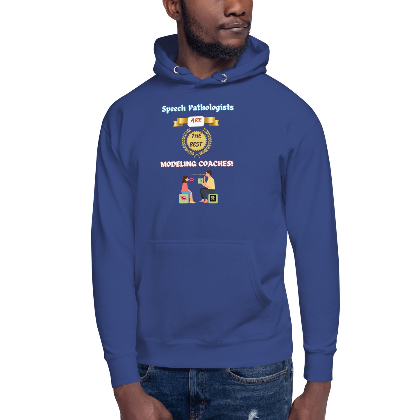 Speech Modeling Coaches! (Unisex Hoodie)