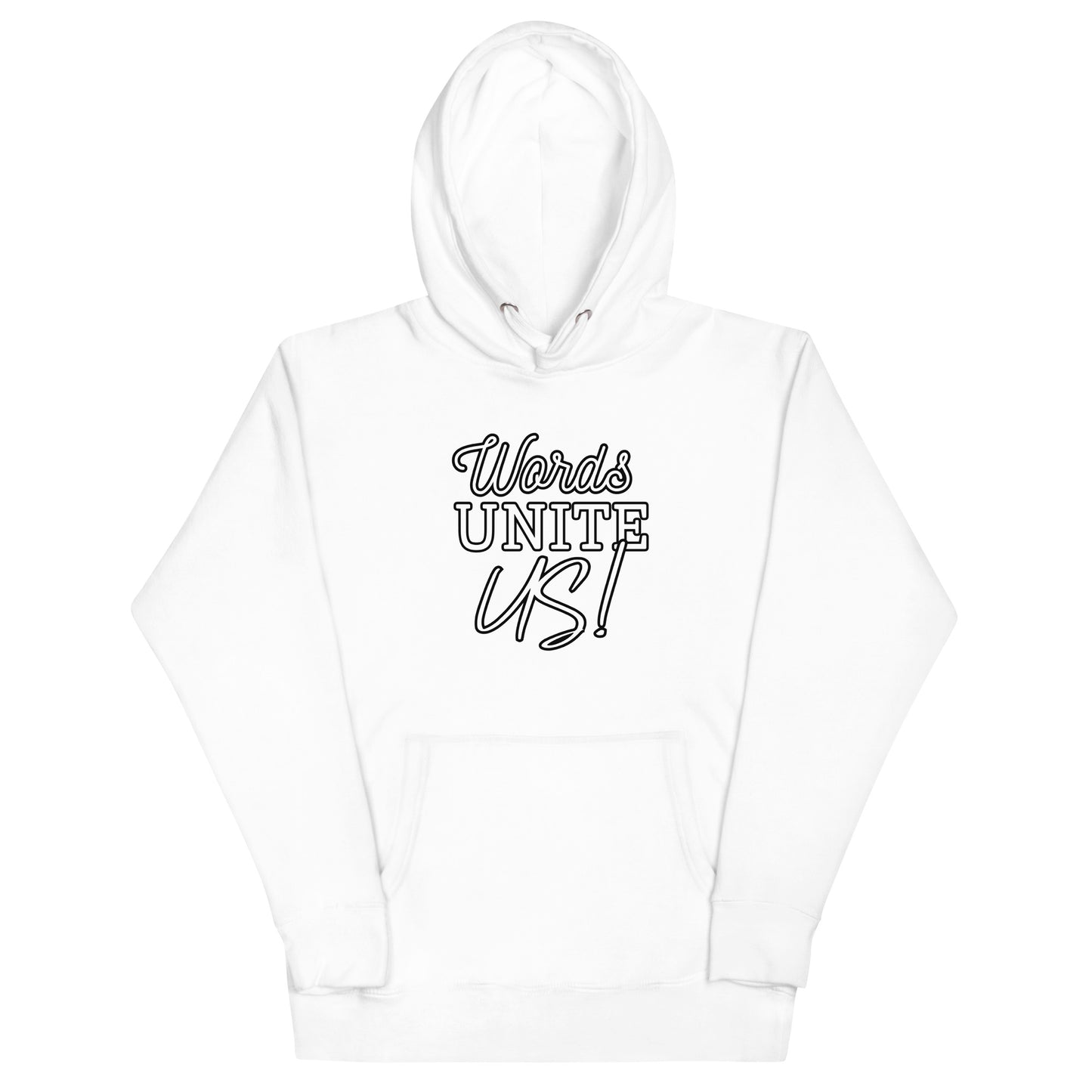 Words Unite Us! (Unisex Hoodie)