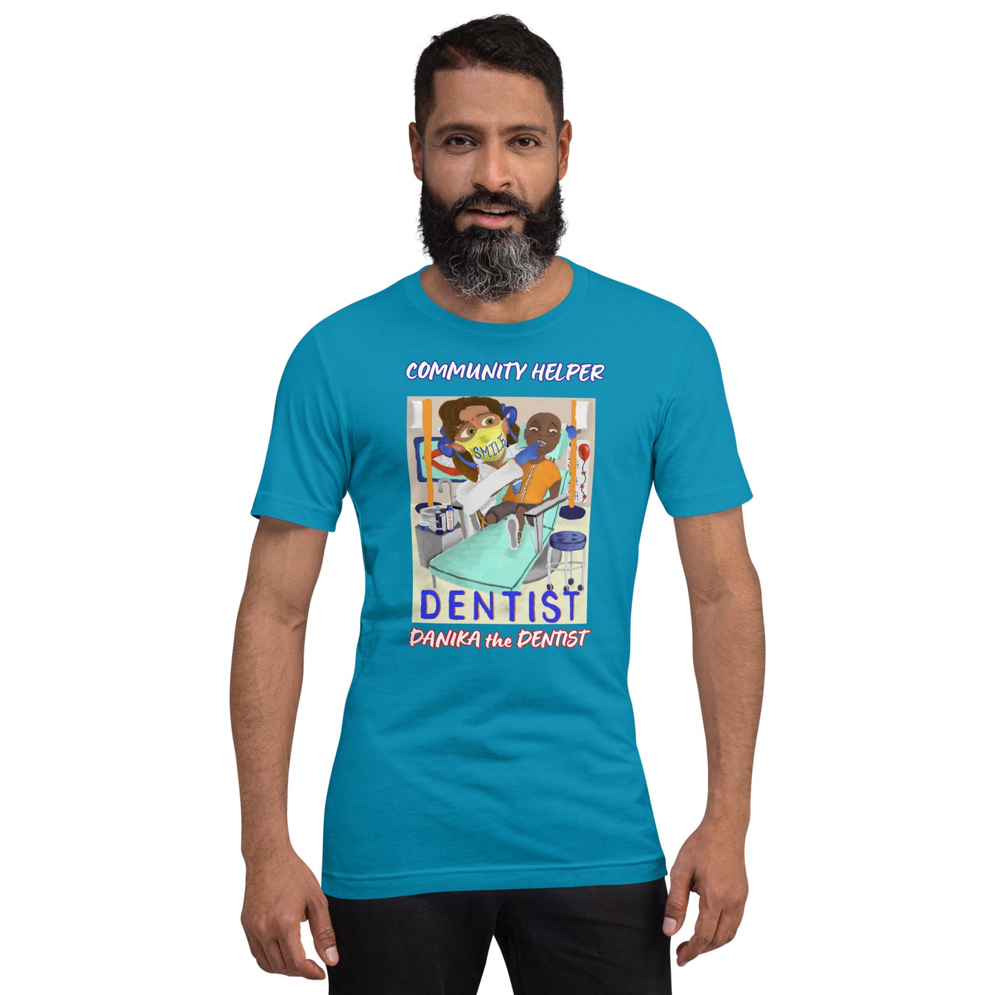Danika the Dentist (Community Helper) Unisex T-Shirt