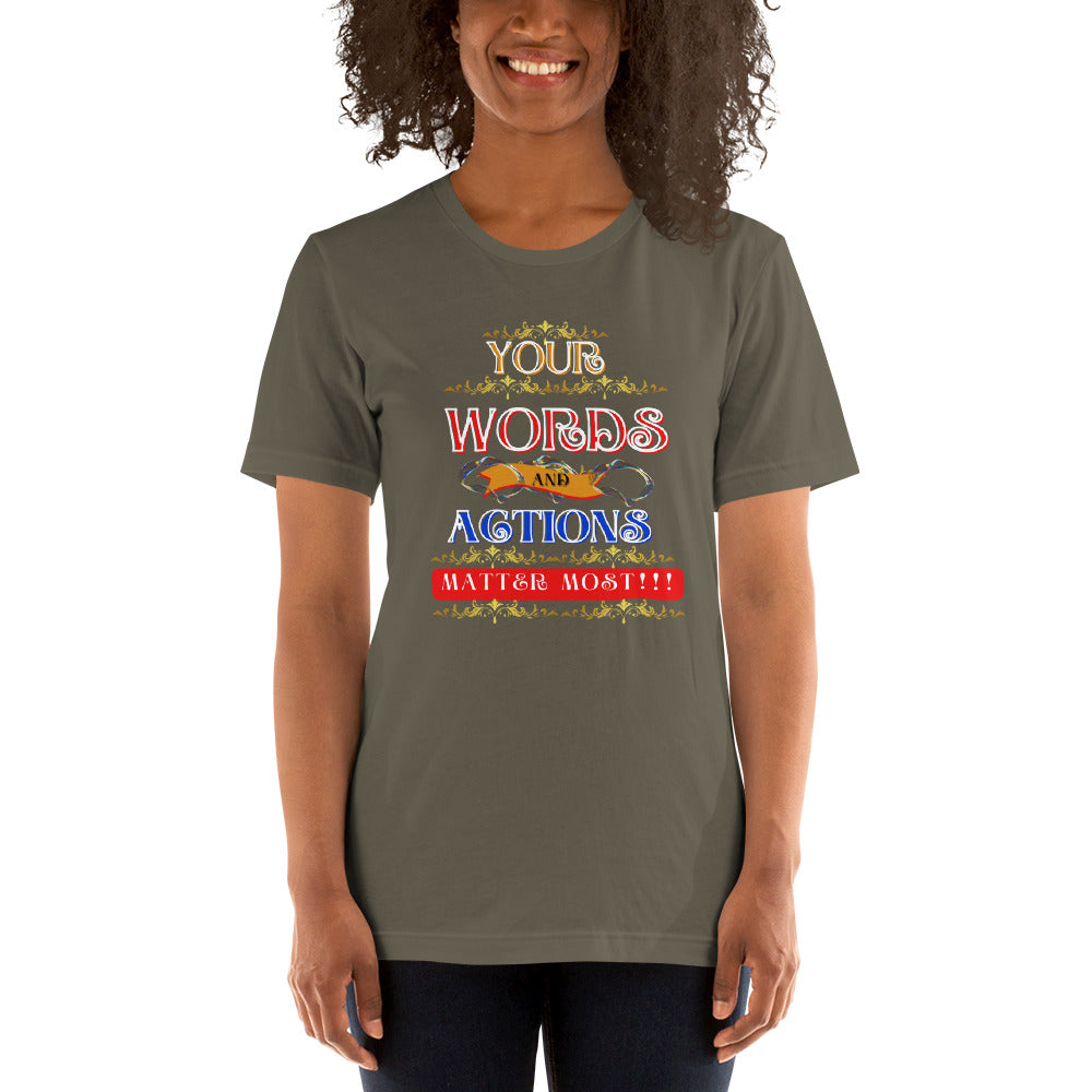 Words and Actions Unisex (T-Shirt)